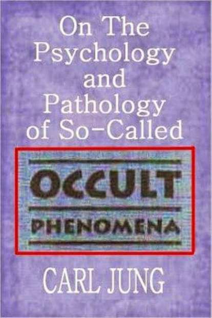 Psychology and Pathology of So-Galled Occult Phenomena 5 1a089 occult