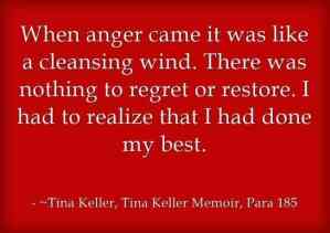 Memoirs of Tina Keller Quotations 85 1n Tina Anger