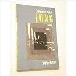 Eugene Rolfe "Encounter with Jung"- Quotations 1 000 encounter