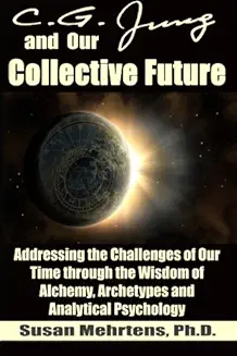 Carl Jung: Everything psychic is pregnant with the future. 1 future